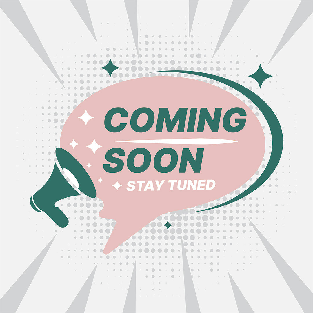 More Products Coming Soon